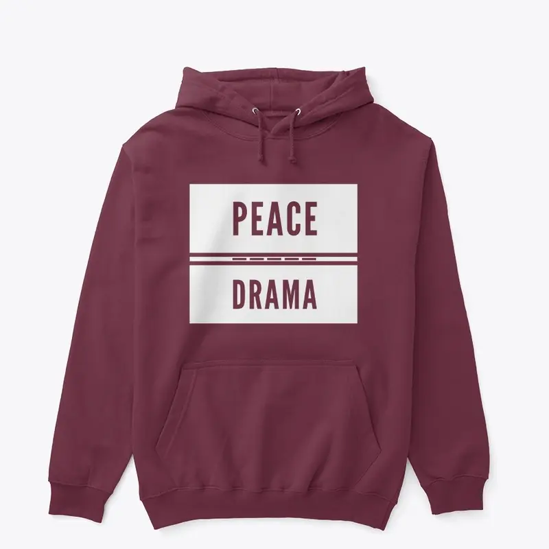 Peace over Drama apparel by yakateeyak