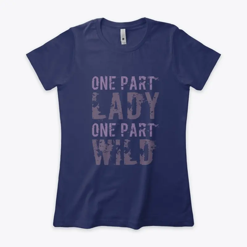 One part lady one part wild by yakatee