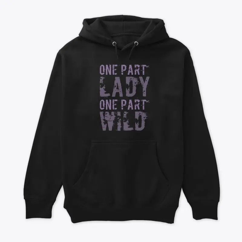 One part lady one part wild by yakatee